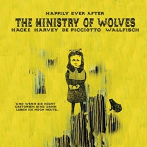 Ministry Of Wolves - Happily Ever After i gruppen VINYL / Pop-Rock hos Bengans Skivbutik AB (2528516)