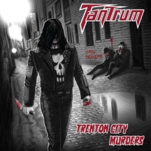 Tantrum - Trenton City Murders i gruppen CD / Hårdrock hos Bengans Skivbutik AB (2528744)