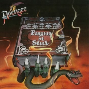 Avenger - Prayers Of Steel (Re-Release) i gruppen CD / Hårdrock/ Heavy metal hos Bengans Skivbutik AB (2528751)