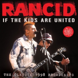 Rancid - If The Kids Are United i gruppen CD / Pop-Rock hos Bengans Skivbutik AB (2529561)