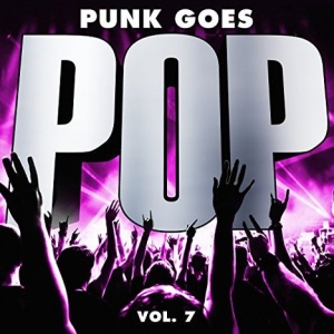 Blandade Artister - Punk Goes Pop Vol 7 i gruppen CD / Pop-Rock hos Bengans Skivbutik AB (2529567)
