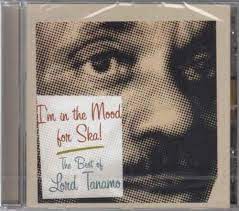 Lord Tanamo - I'm In The Mood For Ska: The B i gruppen VI TIPSAR / CD Mid hos Bengans Skivbutik AB (2529993)