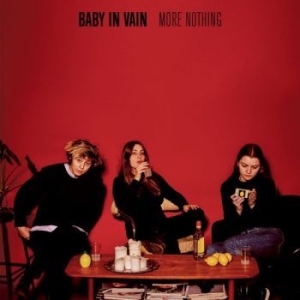 Baby In Vain - More Nothing in the group CD / Pop at Bengans Skivbutik AB (2530005)