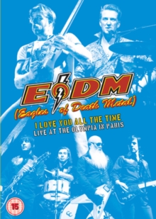Eagles Of Death Metal - I Love You All The Time - Live (Dvd i gruppen Kampanjer / BlackFriday2020 hos Bengans Skivbutik AB (2530061)