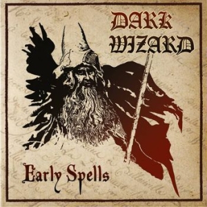 Dark Wizard - Early Spells i gruppen CD / Hårdrock/ Heavy metal hos Bengans Skivbutik AB (2537847)