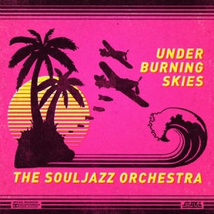 Souljazz Orchestra - Under Burning Skies i gruppen VINYL / RnB-Soul hos Bengans Skivbutik AB (2538466)