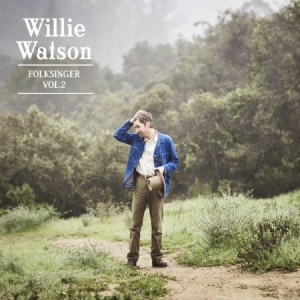 Willie Watson - Folksinger Vol. 2 i gruppen VINYL / Pop-Rock hos Bengans Skivbutik AB (2538486)