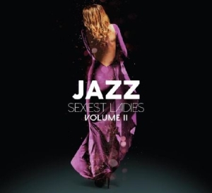 V/A - Jazz Sexiest Ladies 2 in the group CD / Jazz/Blues at Bengans Skivbutik AB (2538646)