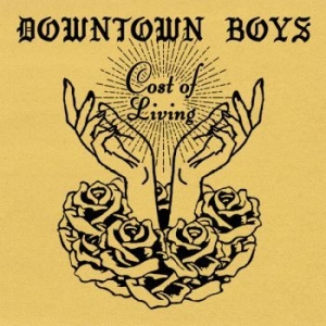 Downtown Boys - Cost Of Living (Loser Edition Gold i gruppen VI TIPSAR / Lagerrea / Vinyl Pop hos Bengans Skivbutik AB (2538823)