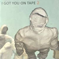 I Got You On Tape - 2 i gruppen CD / Dansk Musik,Pop-Rock hos Bengans Skivbutik AB (2538829)