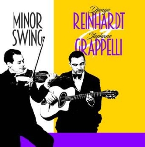 Reinhardt Django And Stephane Grapp - Minor Swing i gruppen VINYL / Jazz hos Bengans Skivbutik AB (2538862)