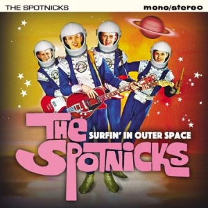 Spotnicks - Surfin' In Outer Space i gruppen CD / Pop-Rock hos Bengans Skivbutik AB (2538871)