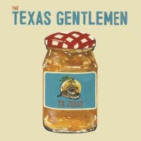 Texas Gentlemen The - Tx Jelly i gruppen VI TIPSAR / Blowout / Blowout-CD hos Bengans Skivbutik AB (2538875)