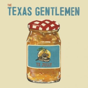 Texas Gentlemen The - Tx Jelly i gruppen CD / Country,Pop-Rock hos Bengans Skivbutik AB (2538875)