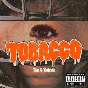 Tobacco - Ripe & Majestic i gruppen CD / Pop-Rock hos Bengans Skivbutik AB (2538893)