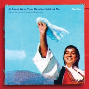 Saz'iso - At Least Wave Your Handkerchief At i gruppen CD / Elektroniskt,Pop-Rock,World Music hos Bengans Skivbutik AB (2538936)