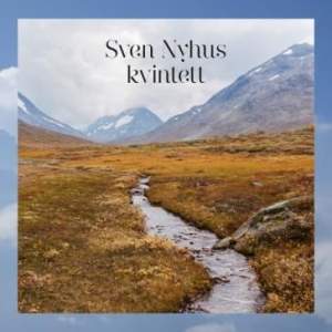 Nyhus Sven (Kvintett) - Sven Nyhus Kvintett i gruppen CD / Jazz/Blues hos Bengans Skivbutik AB (2539023)