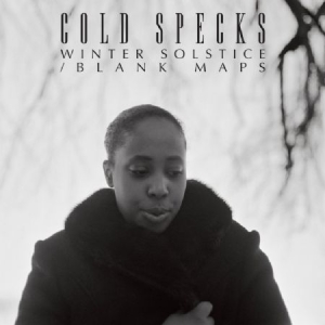 Cold Specks - Blank Maps / Winter Solstice i gruppen VINYL / Pop-Rock hos Bengans Skivbutik AB (2539194)