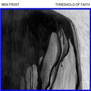 Frost Ben - Threshold Of Faith i gruppen VINYL / Rock hos Bengans Skivbutik AB (2539246)