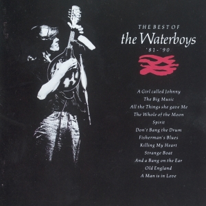 Waterboys - Best Of The Waterboys '81-'90 i gruppen CD / Kommande / Pop hos Bengans Skivbutik AB (2540168)