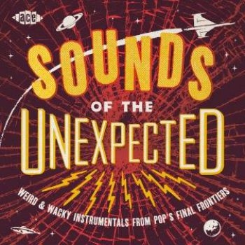Various Artists - Sounds Of The Unexpected i gruppen CD / Rock hos Bengans Skivbutik AB (2540174)