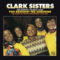 Clark Sisters - You Brought The Sunshine i gruppen CD / Pop-Rock,RnB-Soul hos Bengans Skivbutik AB (2540178)