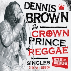 Dennis Brown - Crown Prince Of Reggae i gruppen VINYL / Reggae hos Bengans Skivbutik AB (2540180)