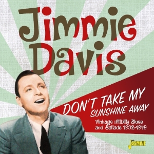 Jimmie Davis - Don't Take My Sunshine Away i gruppen CD / Country hos Bengans Skivbutik AB (2540196)