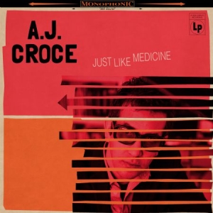 Croce A.J. - Just Like Medicine i gruppen CD / Pop-Rock hos Bengans Skivbutik AB (2540313)