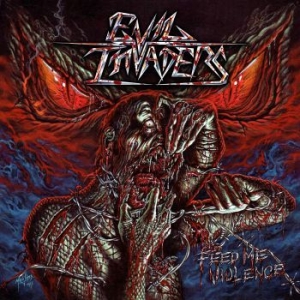 Evil Invaders - Feed Me Violence i gruppen CD / Hårdrock/ Heavy metal hos Bengans Skivbutik AB (2540381)