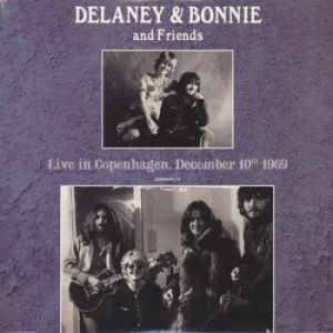 Delaney & Bonnie And Friends - Live In Copenhagen, December 10Th 1 i gruppen Externt_Lager / Naxoslager hos Bengans Skivbutik AB (2540403)