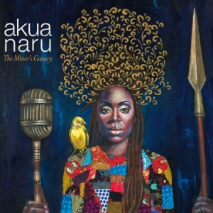 Naru Akua - Moner's Canary i gruppen VINYL / RNB, Disco & Soul hos Bengans Skivbutik AB (2540434)