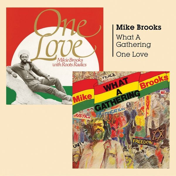 Mike Brooks + Mikie Brooks & Roots - What A Gathering + One Love i gruppen CD / Reggae hos Bengans Skivbutik AB (2540455)