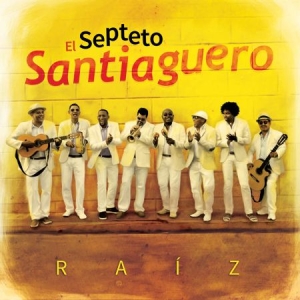 El Spteto Santiaguero - Raiz i gruppen CD / Kommande / Worldmusic/ Folkmusik hos Bengans Skivbutik AB (2542300)