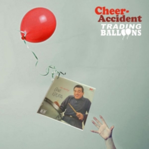 Cheer-Accident - Trading Balloons: Remastered i gruppen CD / Pop-Rock hos Bengans Skivbutik AB (2542324)