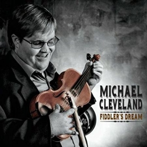 Cleveland Michael - Fiddler's Dream i gruppen CD / Country hos Bengans Skivbutik AB (2542359)
