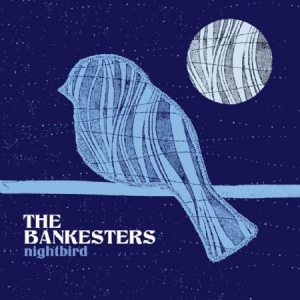 Bankesters - Nightbird i gruppen CD / Country hos Bengans Skivbutik AB (2542360)