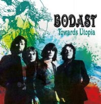 Bodast Featuring Steve Howe - Towards Utopia: Remastered Edition i gruppen CD / Pop-Rock hos Bengans Skivbutik AB (2542410)