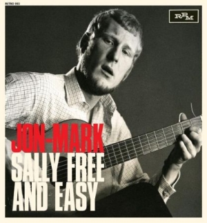 Jon-Mark - Sally Free And Easy i gruppen CD / Pop hos Bengans Skivbutik AB (2542415)