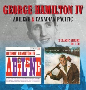 Hamilton Iv George - Abilene / Canadian Pacific i gruppen CD / Country hos Bengans Skivbutik AB (2542417)