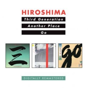 Hiroshima - Third Gen./Another Place/Go i gruppen CD / Jazz/Blues hos Bengans Skivbutik AB (2542422)