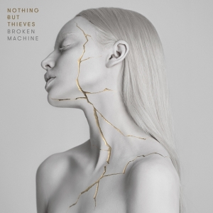 Nothing But Thieves - Broken Machine i gruppen VINYL / Pop-Rock hos Bengans Skivbutik AB (2542706)