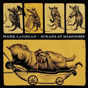 Mark Lanegan - Scraps At Midnight (Re-Issue) in the group VINYL / Pop-Rock at Bengans Skivbutik AB (2543300)