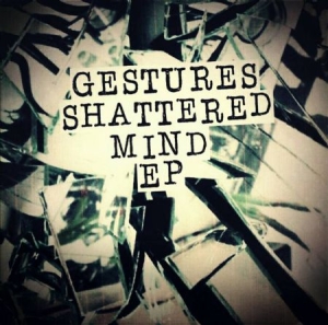Gestures - Shattered Mind i gruppen VINYL / Rock hos Bengans Skivbutik AB (2543543)