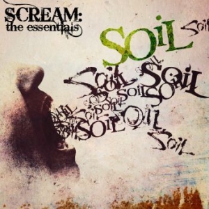 Soil - Scream: The Essentials in the group CD / Hårdrock/ Heavy metal at Bengans Skivbutik AB (2543916)