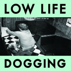 Low Life - Dogging i gruppen VINYL / Pop hos Bengans Skivbutik AB (2543964)