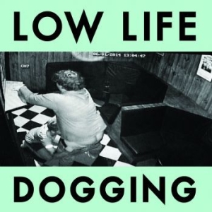 Low Life - Dogging i gruppen VINYL / Pop-Rock hos Bengans Skivbutik AB (2543964)