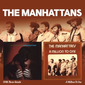 Manhattans - With These Hands/A Million To One i gruppen CD / RNB, Disco & Soul hos Bengans Skivbutik AB (2543969)