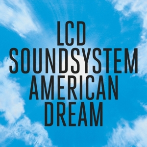 Lcd Soundsystem - American Dream i gruppen VINYL / Dance-Techno,Elektroniskt hos Bengans Skivbutik AB (2545031)