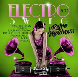 Blandade Artister - Electro Swing & Retro Madness i gruppen CD / Jazz/Blues hos Bengans Skivbutik AB (2545394)